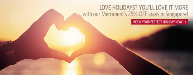 Love Holidays with Merriments Offer! Enjoy 25% Off Stays in Singapore