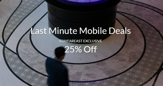 Get 25% Off Room Rates with Last Minute Mobile Deals via Far East Hospitality