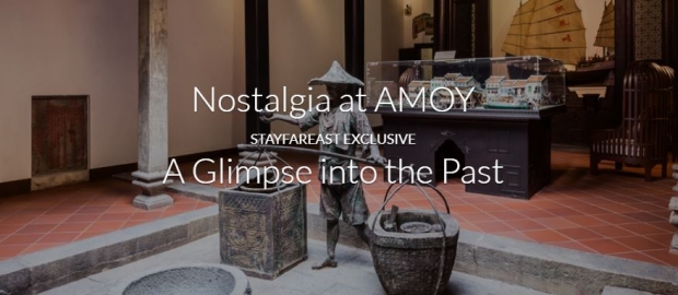 Nostalgia at AMOY with Far East Hospitality
