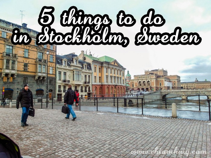 5 Things to do in Stockholm, Sweden