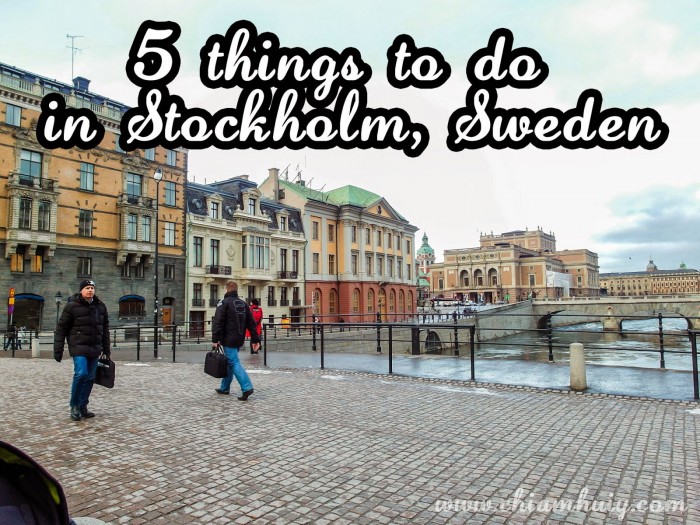 5 Things to do in Stockholm, Sweden