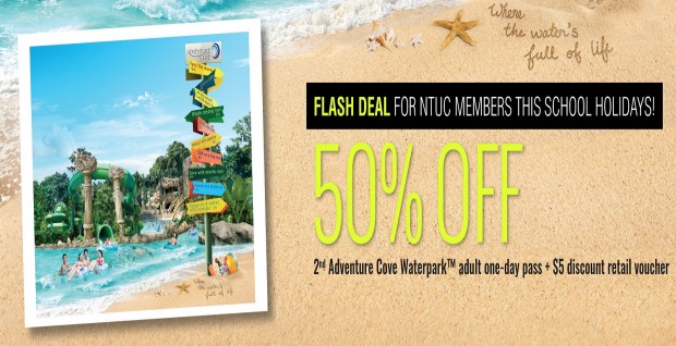 Save 50% on Companion Ticket to Adventure Cove Waterpark with NTUC Card