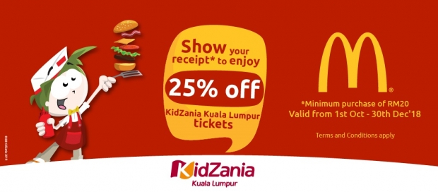 Enjoy up to 25% Off Admission Ticket to KidZania Kuala Lumpur with McDonald's Receipt