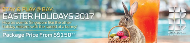 Easter Holiday 2017 Special in Bay Hotel Singapore with Up to 50% Savings