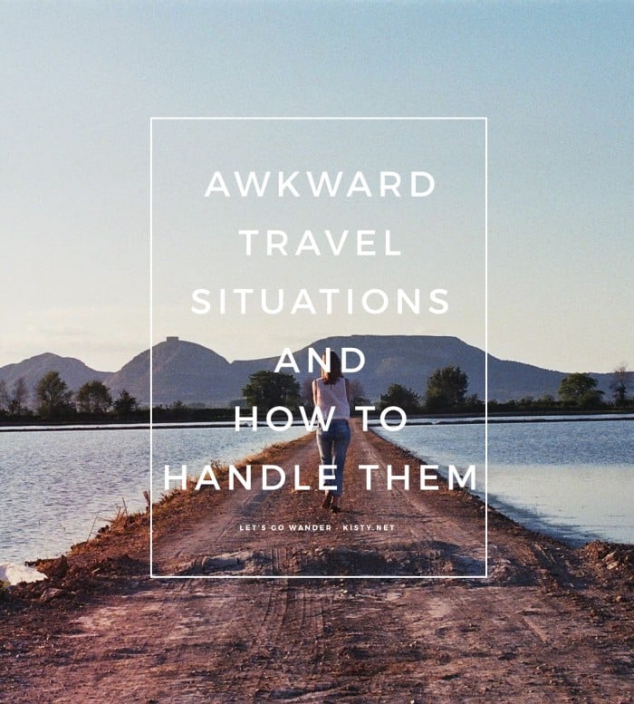 awkward travel situations