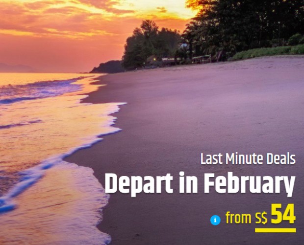 Last Minute Deals for Departure this February from SGD54 via CheapTickets.sg