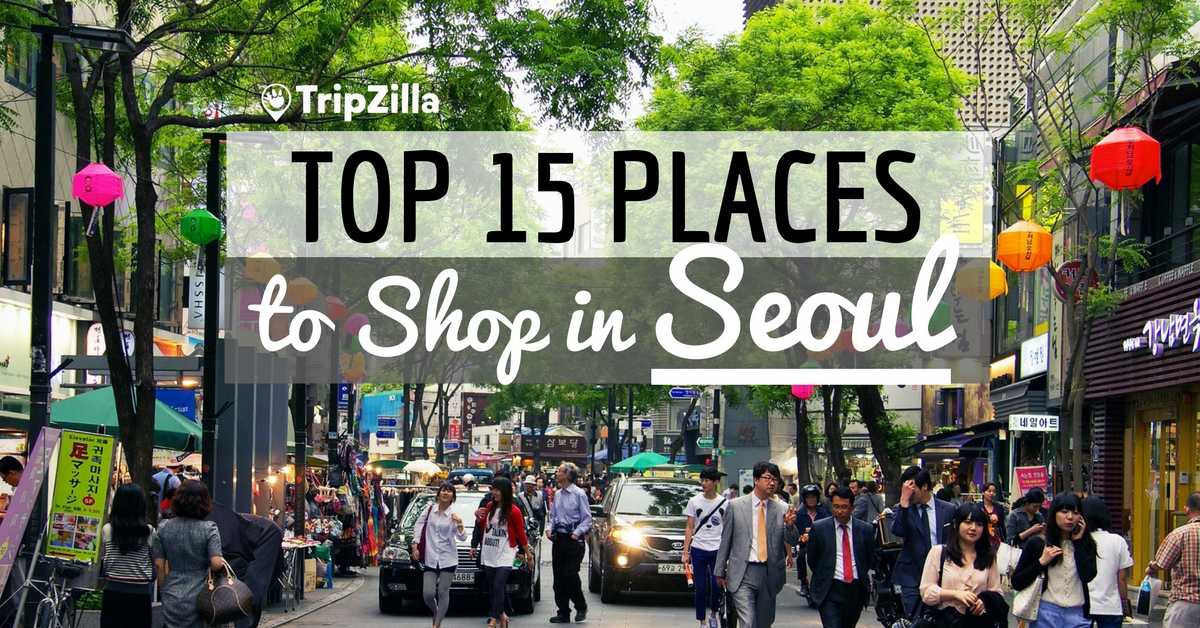 Top 16 Places to Shop in Seoul [Updated 2019]