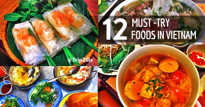 My Food Trip in Vietnam: 12 Must-Try Local Dishes